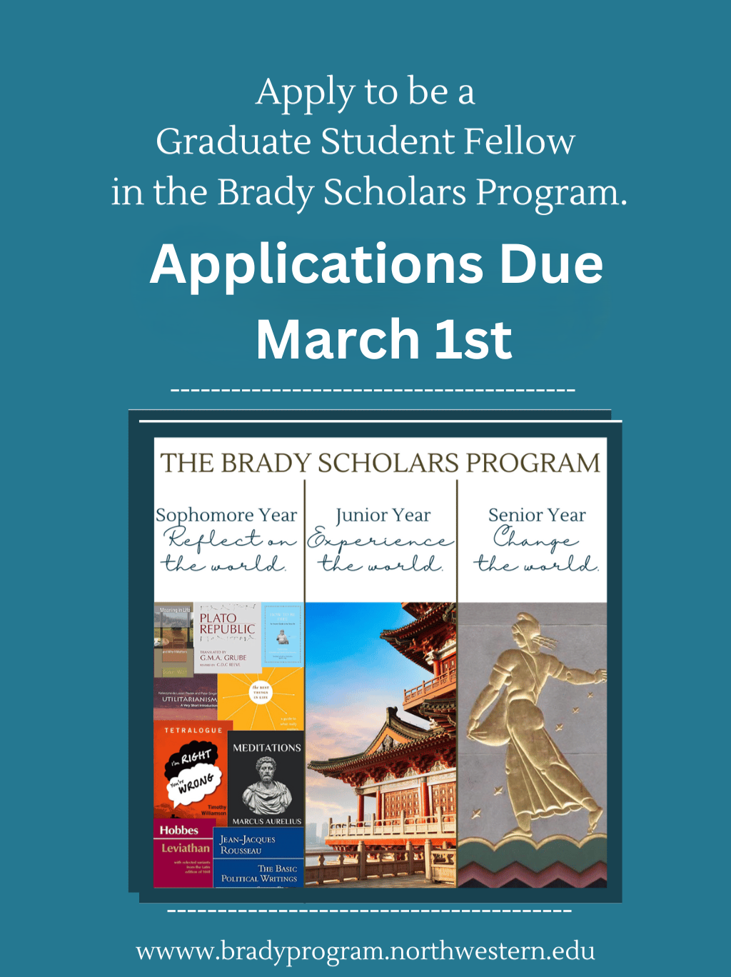 Applications for the Brady Fellowship are due March 1