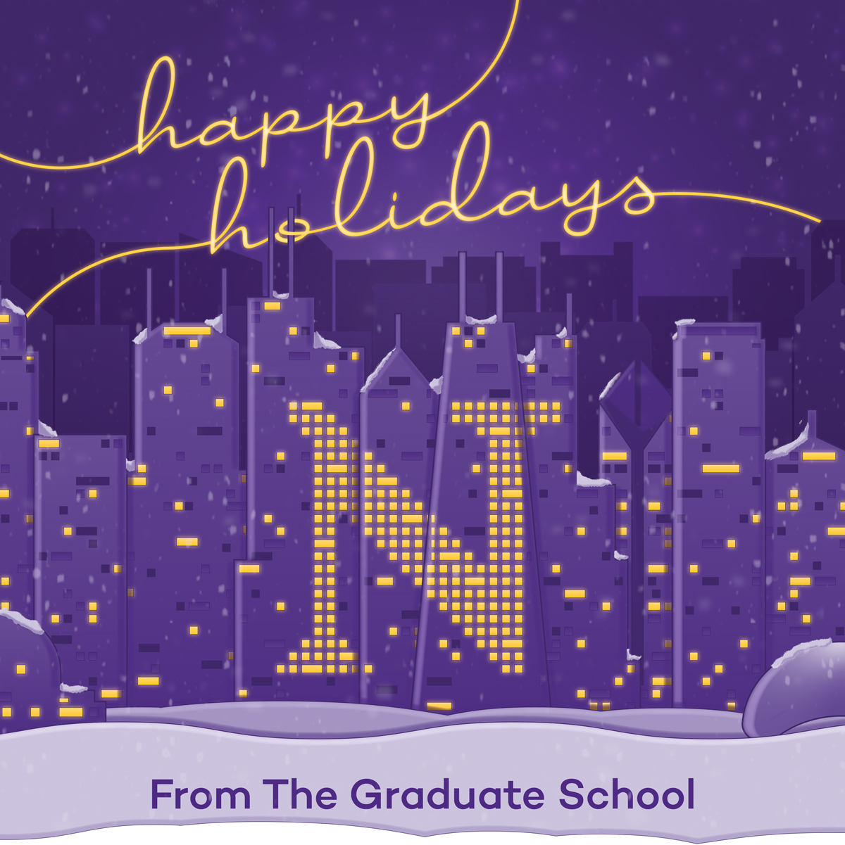 Happy Holidays from The Graduate School